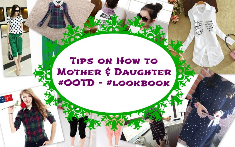cincaibuy x tauyanm, mother and daughter outfit, ootd, lookbook,