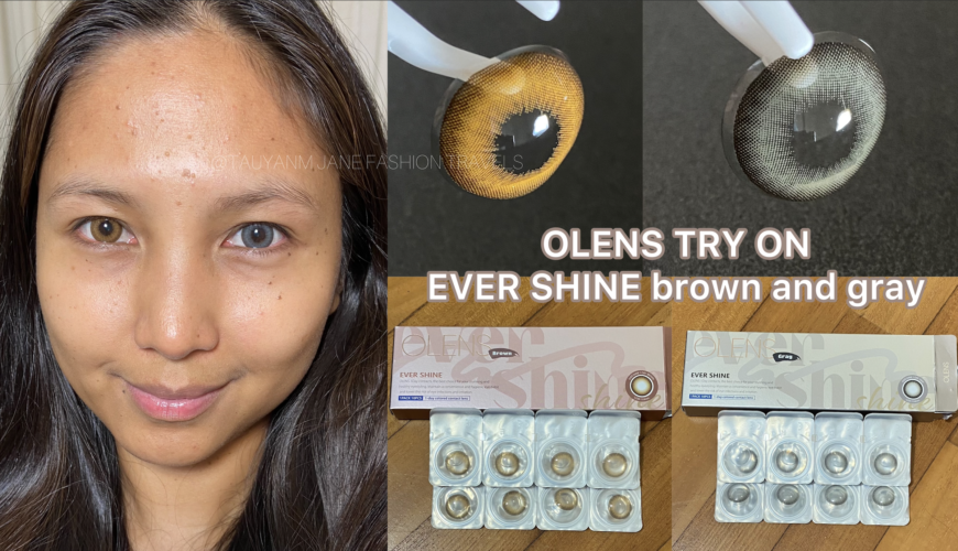 ever shine, olens global, contact lens, review, comparison, korean beauty, malaysia blogger, kol, filipino blog, beauty blogger, youtuber, tauyanm, brown gray contacts 2