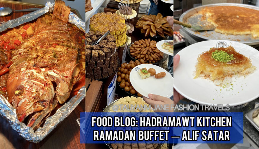 hadramawt kitchen, arabic food, midde east cuisine, ramadan raya buffet, klcc, food blogger, malaysia blogger, travel blogger, travel writer, filipino blogger, food writer, tauyanm, kol inf