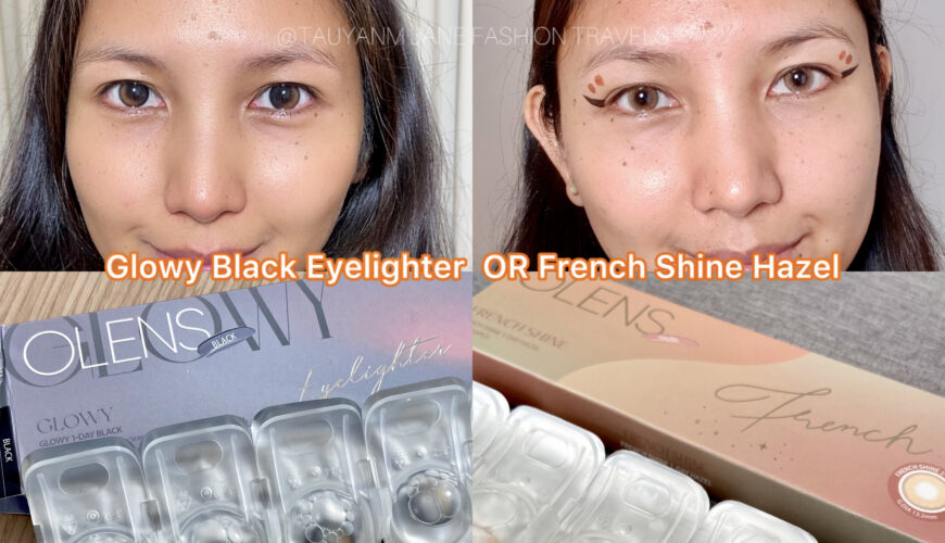 new jeans contact lens, olens global, glowy black eyelighter, review try on haul, filipino malaysia australia, kol blogger influencer, youtuber vlog,blog,glowy, french shine